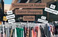 Downtown LA Fashion District Shopping Guide (Not Santee Alley)